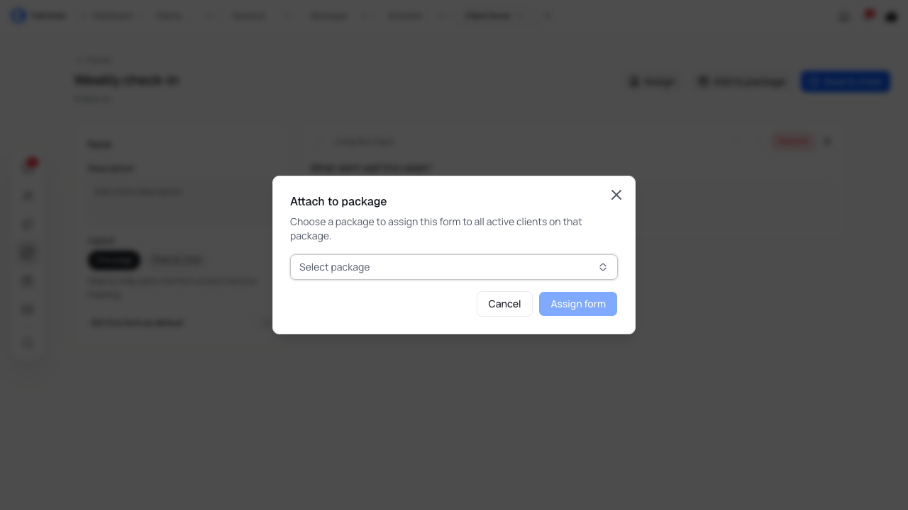 Attach to package dialog for assigning a form to current active package clients.