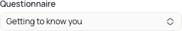 Questionnaire selection showing Getting to know you in the package editor.
