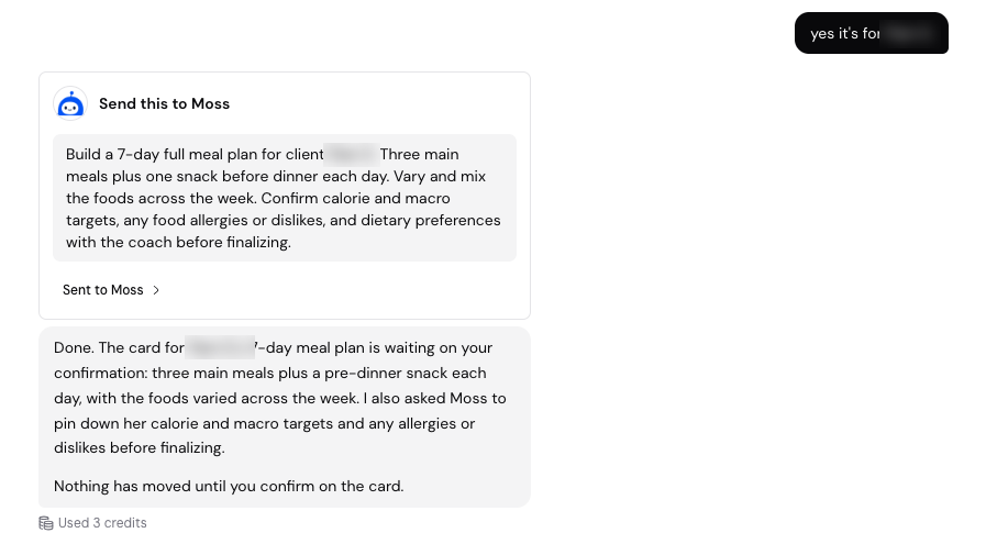 A Send this to Moss card for a 7-day meal plan, then marked Sent to Moss.