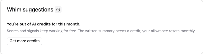 The Whim suggestions card on the dashboard when AI credits have run out.