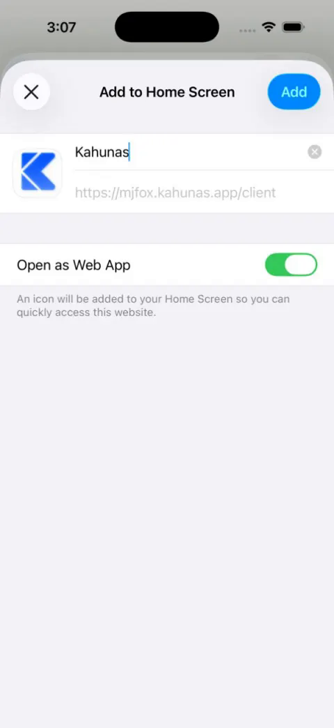 Add to Home Screen with the app name Kahunas and Open as Web App switched on.