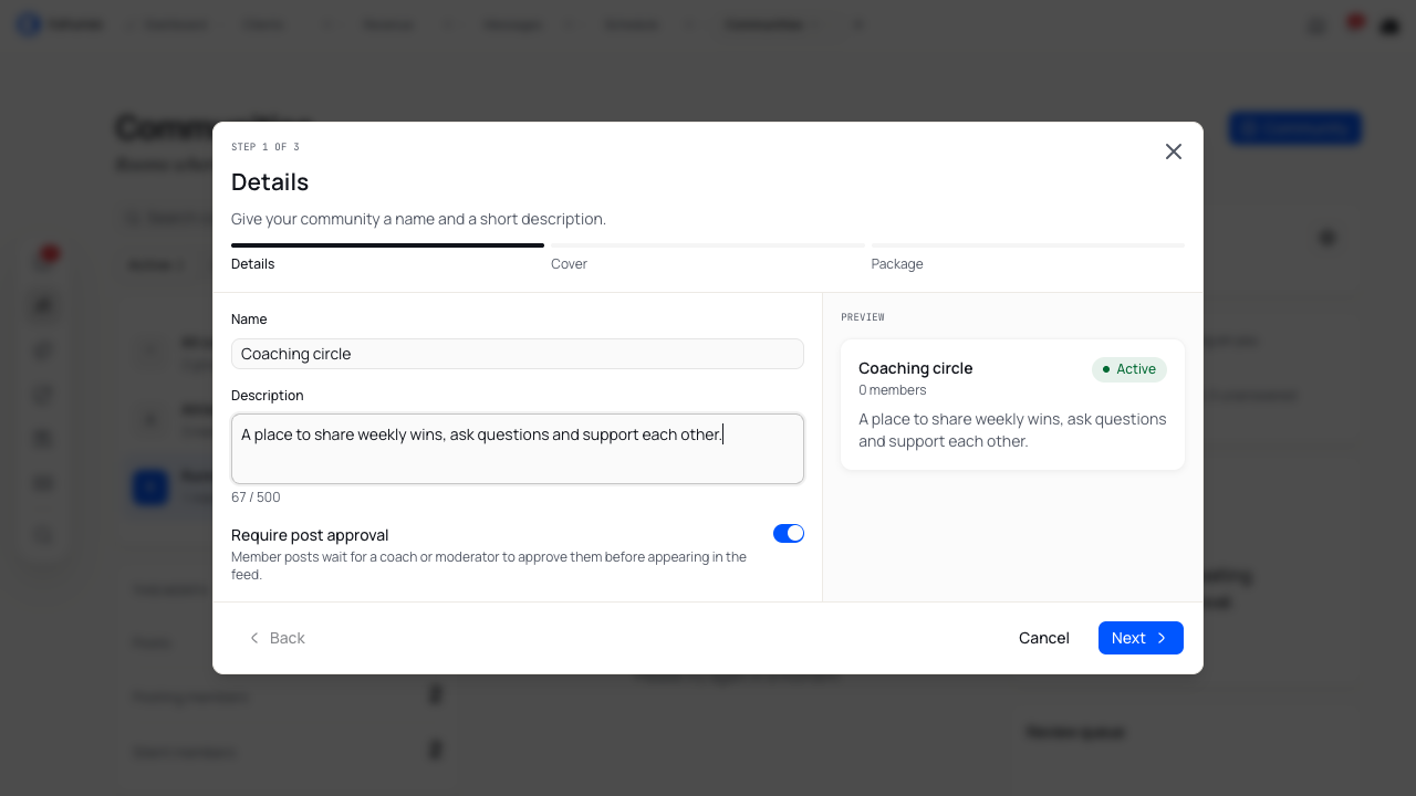 Community Details step with the Coaching circle name, a description and Require post approval turned on.