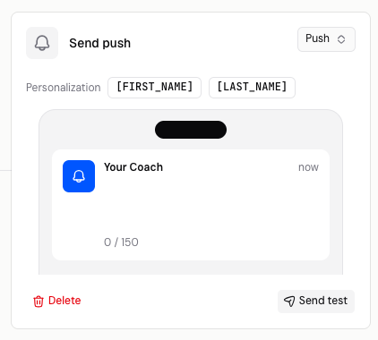 A Send push step with its phone preview and a 150-character limit.