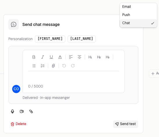 The action menu on a later step offers only Email, Push and Chat.